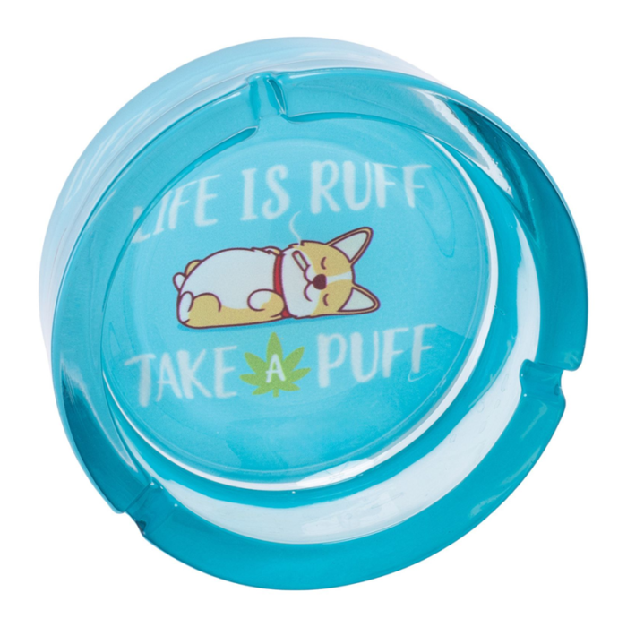 5'' MEDIUM GLASS ASHTRAY -LIFE IS RUFF - TAKE A PUFF (GA104)